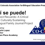 ¡Sí se puede!: Project Recuerdo: A Critical and Culturally Sustaining Bilingual Family Journal Project